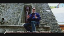 Calabria,  tra scienza e fede:  la storia  di San Francesco da Paola