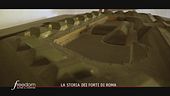 La storia dei forti di Roma