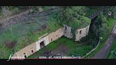 Roma: nel Forte abbandonato
