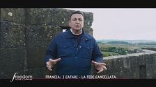 Francia, Carcassonne, la fede cancellata: i Catari, Carcassonne, la storia di un popolo eliminato: i Catari