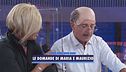Le domande di Maria e Maurizio