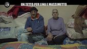 NINA: Da 30 anni vivono in un tugurio: troviamo una casa a Lina e Massimetto