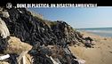 PECORARO: Dune di plastica, un disastro ambientale