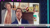Arianna e Antonio - Come è cambiato il modo di corteggiare