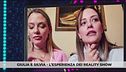 Giulia e Silvia - L'esperienza dei reality show