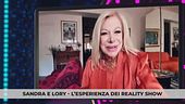Sandra e Lory - L'esperienza dei reality show