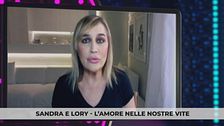 Sandra e Lory - L'amore nelle nostre vite