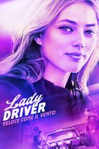 Lady driver - Veloce come il vento