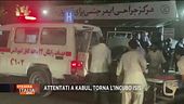 Kabul sotto attacco!