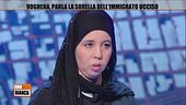 Voghera: parla la sorella dell'immigrato ucciso