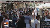 La Sicilia torna gialla, ma dimentica le mascherine