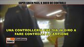 Super Green Pass: il buco dei controlli