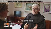 Padre Petar: "Perchè non credo alla pandemia"