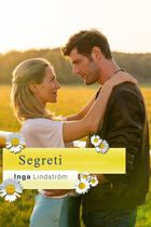Inga Lindstrom - Segreti