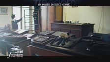 Un museo in dieci minuti: decima puntata