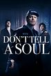 Trailer - Don't tell a soul