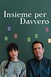 Trailer - Insieme per davvero