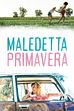 Trailer - Maledetta primavera
