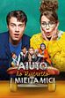 Trailer - Aiuto, ho ristretto i miei amici