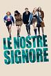 Trailer - Le nostre signore