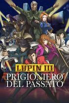 Lupin III - Prigioniero del passato