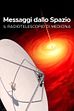 Messaggi dallo spazio - Il radiotelescopio di medicina