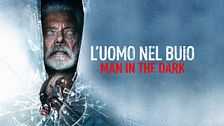 L'uomo nel buio - Man in the dark