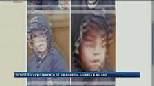 Denise e l'avvistamento della guardia giurata a Milano