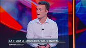 La storia di Marco: "Ho sfidato i no vax"