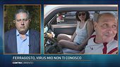 Ferragosto, virus mio non ti conosco