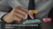 Quando i social decidono chi censurare