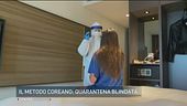 Il metodo coreano: quarantena blindata