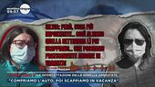 Le intercettazioni delle sorelle arrestate