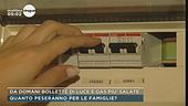 Da domani bollette di luce e gas più salate