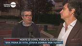 Morte di Dora, parla il cugino