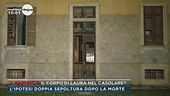 Il corpo d Laura nel casolare?