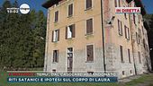 Riti satanici e ipotesi sul corpo di Laura