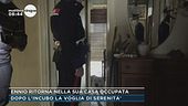 Ennio ritorna nella sua casa occupata