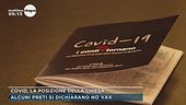 Covid, la posizione della Chiesa: i sacerdoti che si dichiarano no vax