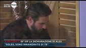 GF Vip, Alex: "Soleil sono innamorato di te"
