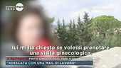 "Adescata con una mail di lavoro": finto ginecologo, parla una vittima