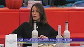 Gf vip - Stella: ho una relazione con Alex Belli e Delia