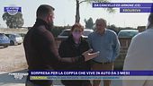 Sorpresa per la coppia che vive in auto da 3 mesi