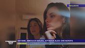 Dayane, amica di Soleil, attacca Alex: che schifo
