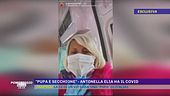 "Pupa e secchione"-Antonella Elia ha il Covid