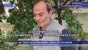 Da' fuoco alla compagna - Parla un testimone