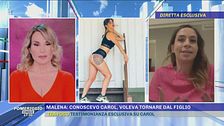 Malena: "Conoscevo Carol"