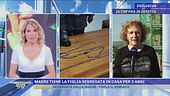 Segregata in casa dalla madre: la testimonianza