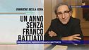 Un anno fa l'addio a Franco Battiato