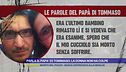 Tragedia nell'asilo, parla il papà di Tommaso: "La donna non ha colpe"